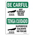 Signmission OSHA CAREFUL, Hot Surface Do Not Touch Bilingual, 18in X 12in Rigid Plastic, 12" H, 18" W, Landscape OS-BC-P-1218-L-10029